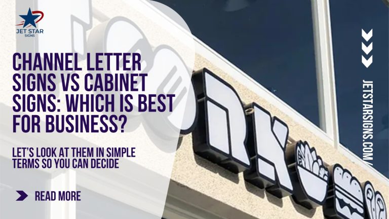 Jet Star Signs graphic comparing channel letter signs and cabinet signs over a storefront sign photo